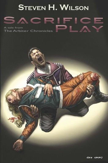 Sacrifice Play: A Tale from the Arbiter Chronicles