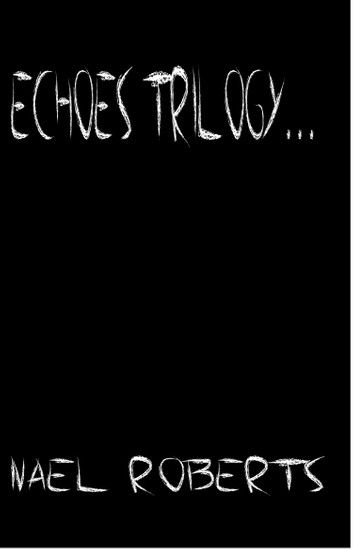 Echoes Trilogy