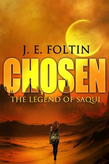 Chosen: The Legend of Saqui