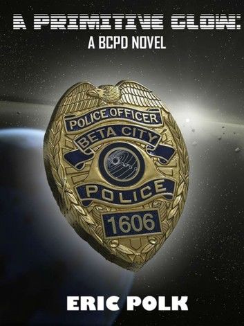 A Primitive Glow:A BCPD Novel