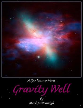 Star Runner Book 3: Gravity Well