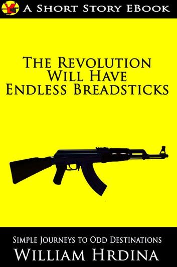 The Revolution Will Have Endless Breadsticks