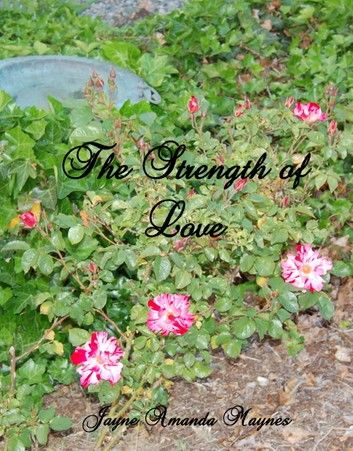 The Strength of Love