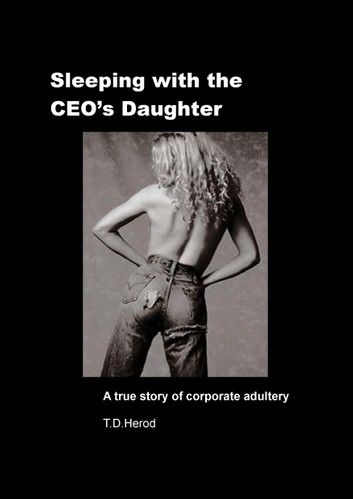 Sleeping with the CEO\