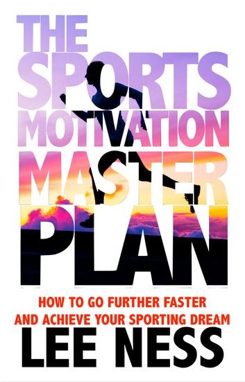 The Sports Motivation Master Plan