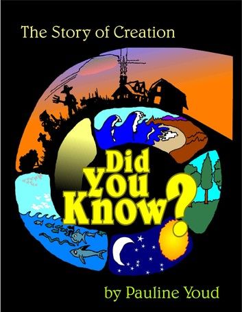 Did You Know? The Story of Creation