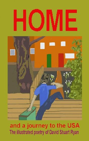 Home: and a Journey to the USA