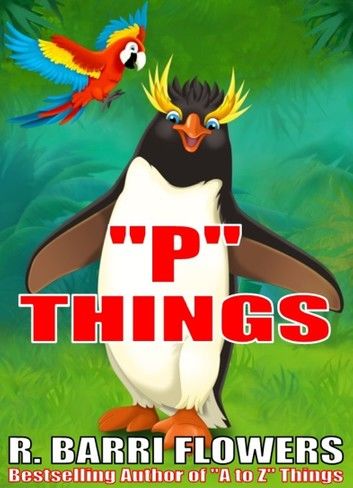 P Things (A Children\