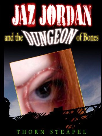 Jaz Jordan and the Dungeon of Bones