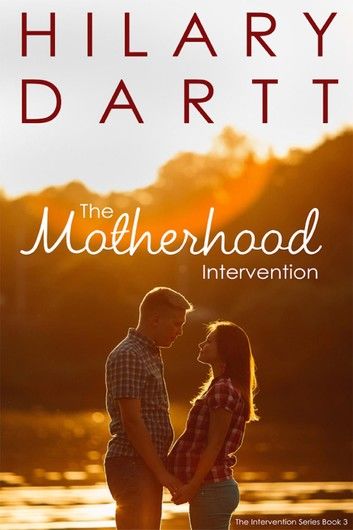 The Motherhood Intervention