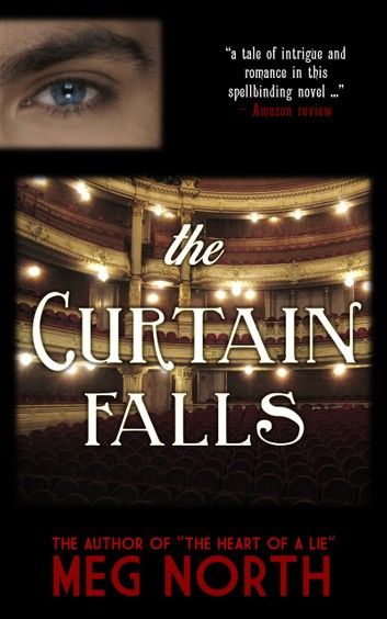The Curtain Falls: A Victorian Novel