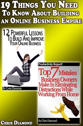 19 Things You Need To Know About Building an Online Business Empire