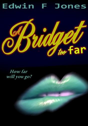 A Bridget Too Far