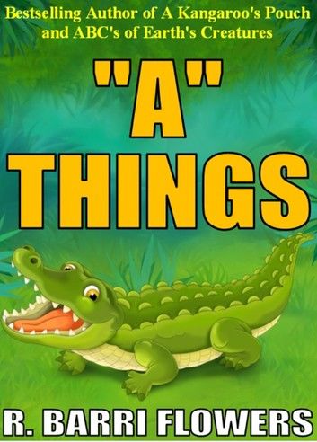 A Things (A Children’s Picture Book)