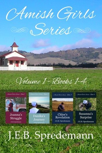 Amish Girls Series - Volume 1 (Boxed Set - Books 1-4)