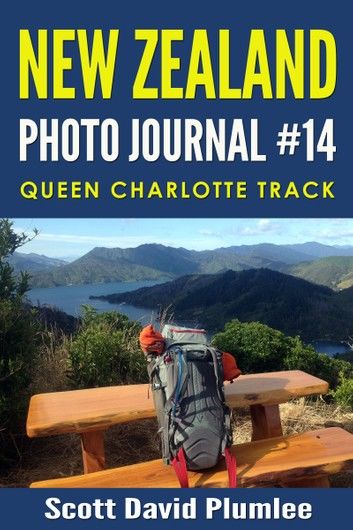 New Zealand Photo Journal #14: Queen Charlotte Track