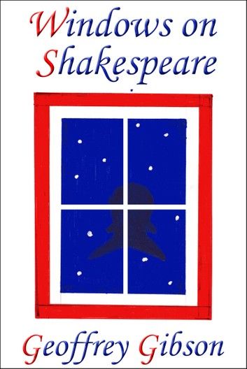 Windows on Shakespeare