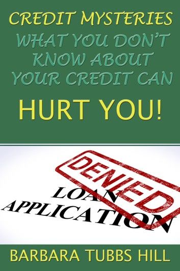 Credit Mysteries, What You Don\