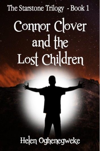 Connor Clover and the Lost Children (Book 1)