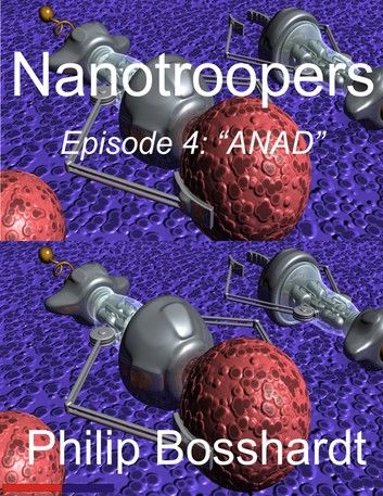 Quantum Troopers Episode 4: ANAD