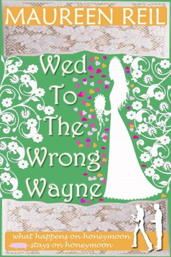 Wed To The Wrong Wayne