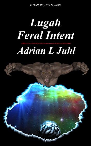 Lugah: Feral Intent