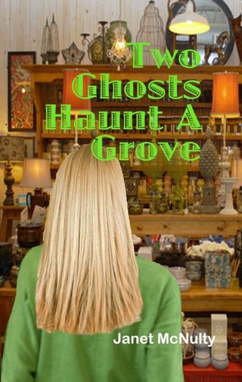 Two Ghosts Haunt A Grove