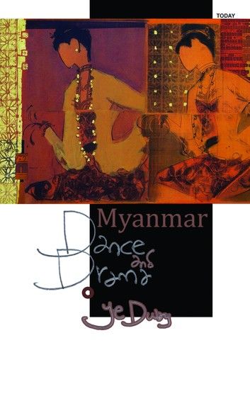 Myanmar Dance and Drama