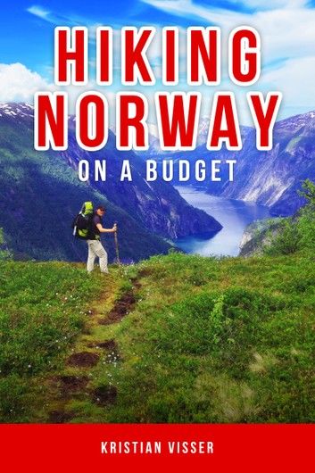 Hiking Norway On A Budget