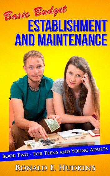 Basic Budget Establishment and Maintenance: Book Two - for Teens and Young Adults