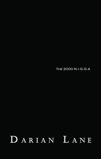 The 2000 N-I-G-G-A