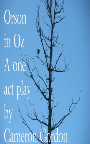 Orson in Oz