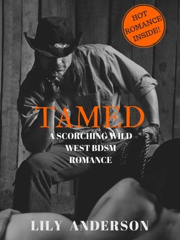 Tamed: A Wild West BDSM Romance