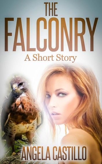 The Falconry, A Short Story