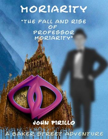 The Fall and Rise of Professor Moriarity