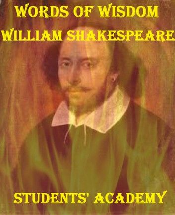 Words of Wisdom: William Shakespeare