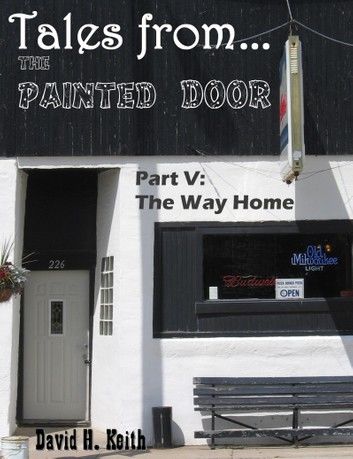 Tales from The Painted Door V: The Way Home