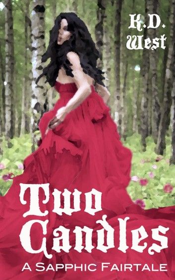 Two Candles: A Sapphic Fairytale