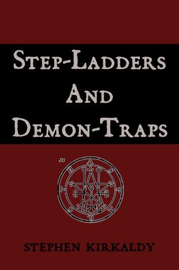 Step-Ladders And Demon-Traps