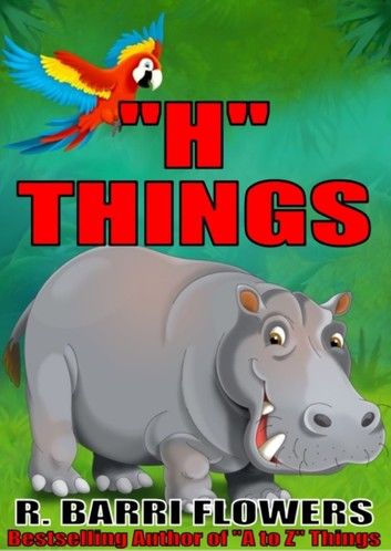 H Things (A Children\