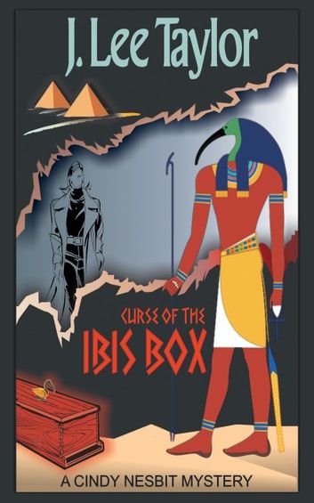 Curse of the Ibis Box - A Cindy Nesbit Mystery