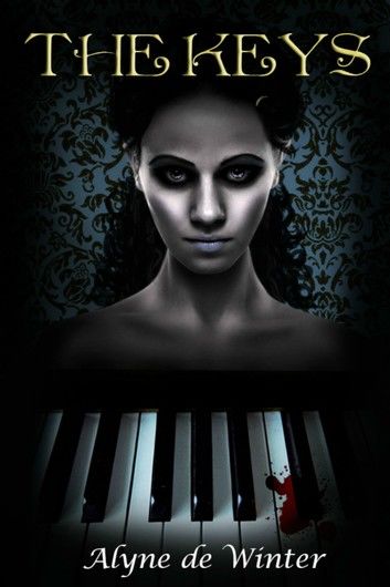 The Keys: A Gothic ReTelling of Bluebeard