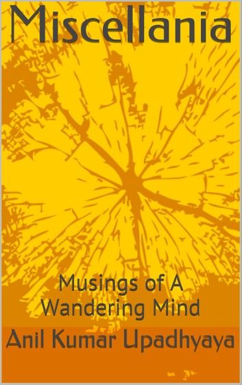 Miscellania: Musings of a Wandering Mind