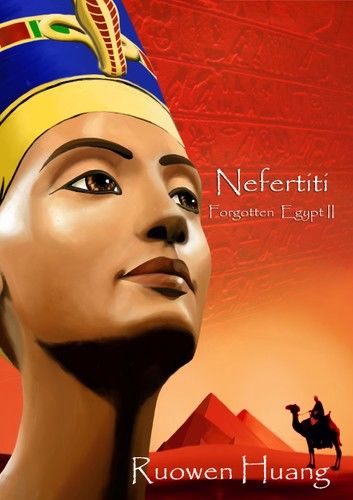 Forgotten Egypt II: Nefertiti