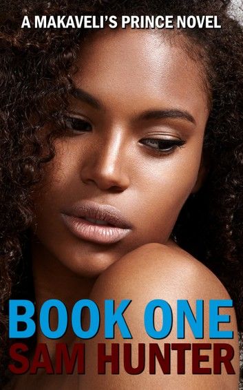 Book One (A Makaveli’s Prince Novel)