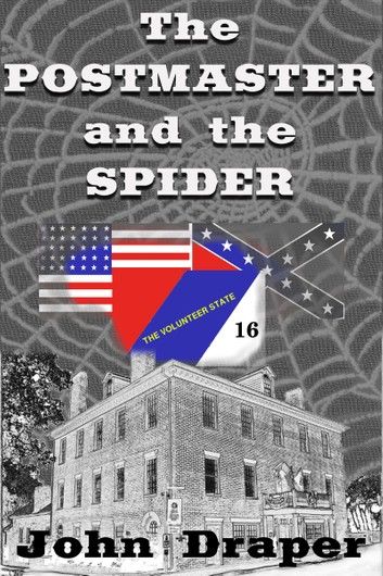 The Postmaster and the Spider