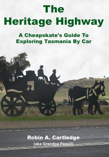 The Heritage Highway: A Cheapskate\