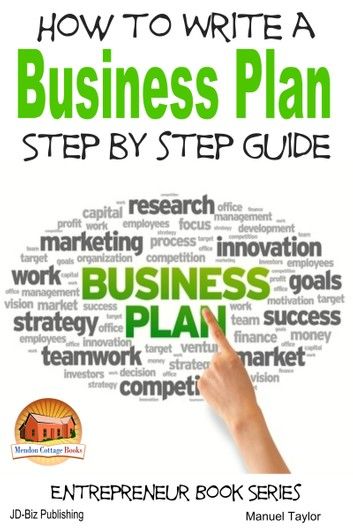 How to Write a Business Plan: Step by Step guide