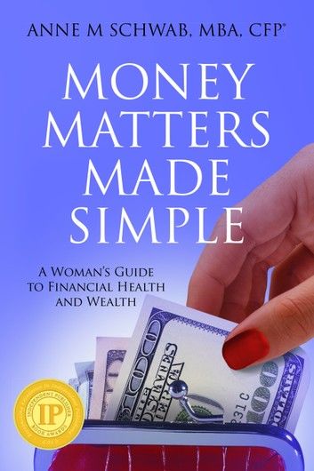 Money Matters Made Simple: A Woman\