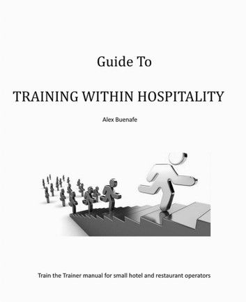 Guide To Training Within Hospitality